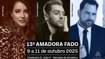 9 a 11 outubro | 13.º Amadora Fado com Marco Rodrigues, Gonçalo Salgueiro e Vera Varatojo
